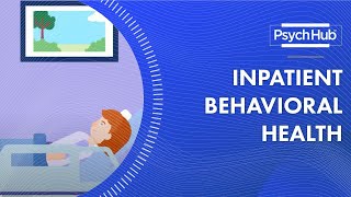 Inpatient Behavioral Health [upl. by Koah601]