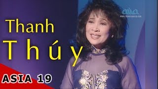 Một Chuyến Bay Đêm  Thanh Thúy  ASIA 19 [upl. by Flori]