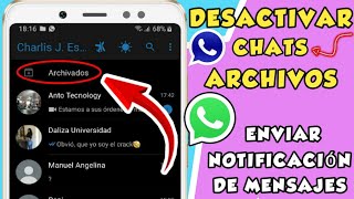 Como DESACTIVAR los Chats ARCHIVADOS en WhatsApp  De la parte de arriba [upl. by Ahsiek]