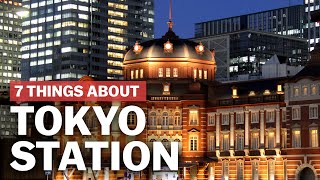 7 Things to know about Tokyo Station  japanguidecom [upl. by Jarl491]