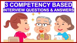 3 COMPETENCYBASED Interview Questions And Answers How To ANSWER Interview Competencies [upl. by Flin]