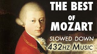 The Best Of Mozart  Slowed Down  432Hz  45 Hours [upl. by Hsoj361]