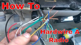 How to Hard Wire an Aftermarket Radio in Any Vehicle [upl. by Kcerb496]