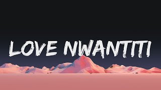 CKay  Love Nwantiti Lyrics [upl. by Nebra]