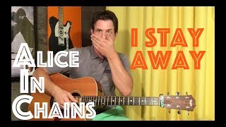 Guitar Lesson How To Play I Stay Away By Alice In Chains [upl. by Monte]