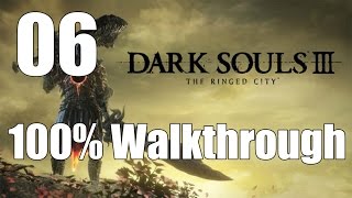 Dark Souls 3 The Ringed City  Walkthrough Part 6 Halflight Spear of the Church [upl. by Dorene]