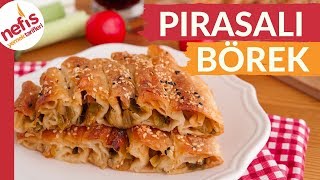 ÇOK LEZZETLİ Pırasalı Börek Tarifi Hazır Yufkadan Çok Pratik [upl. by Yenobe]