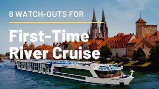 European River Cruising  8 NeedtoKnows And Tips for Firsttime Cruisers [upl. by Im]