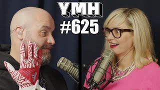 Your Moms House Podcast  Ep 625 [upl. by Christi]