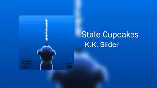 Stale Cupcakes  KK Slider [upl. by Tatia]