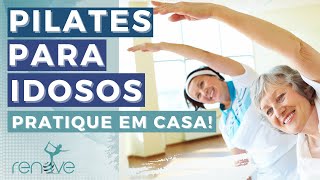 ✅ PILATES PARA IDOSOS  PRATIQUE EM CASA [upl. by Claybourne]