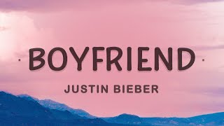 Justin Bieber  Boyfriend Lyrics [upl. by Uyr]