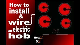 How to install a Ceramic Hob or Induction Hob [upl. by Eahcim]