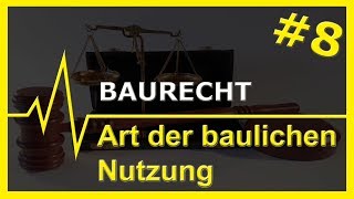 8 Baurecht  Art der baulichen Nutzung [upl. by Lody987]