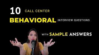 Behavioral CALL CENTER Interview Questions  10 Sample Answers [upl. by Lokkin]