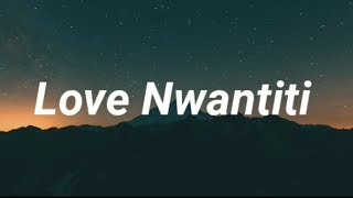 Ckay  Love Nwantiti Lyrics [upl. by Narual992]