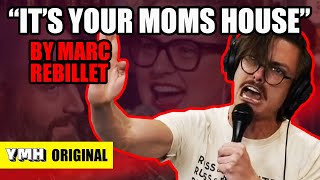 quotIts Your Moms Housequot by Marc Rebillet  YMH LIVE Highlight [upl. by Dory]