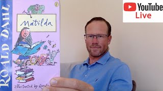 Roald Dahl  Matilda  Full Live Read Audiobook [upl. by Aisat]