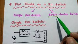 PIN Diode and Its Applications [upl. by Algy594]