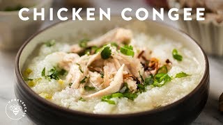 CHICKEN CONGEE Rice Porridge Chao Ga Recipe  HONEYSUCKLE [upl. by Naoj247]