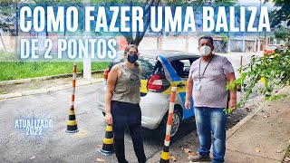 Como fazer uma BALIZA de 2 PONTOS  Atualizado 2022 [upl. by Hutton342]