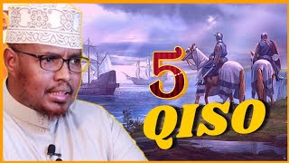 5 Qiso Cajiib ah  Sheekh xasaan [upl. by Trebmal]