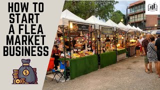 How to Start a Flea Market Business  Starting a Flea Market Business Guide [upl. by Gaylene]