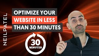 How to Optimize Your Website in Less Than 30 Minutes [upl. by Lawan]