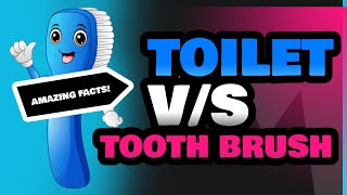 Toilet and Tooth Brush [upl. by Harihs]