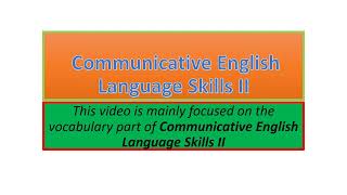 Communicative English Language Skills II vocabulary part one [upl. by Alleira]