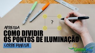 Como Dividir os Pontos de Iluminação Corretamente [upl. by Callean]