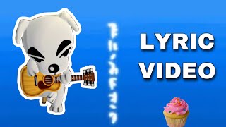 Stale Cupcakes  KK Slider With Lyrics [upl. by Ynaffyt512]