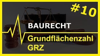 10 Baurecht  Grundflächenzahl GRZ [upl. by Idou399]