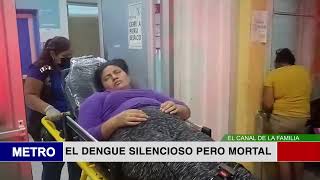 EL DENGUE SILENCIOSO PERO MORTAL [upl. by Jepum]