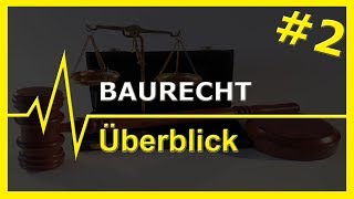 2 Baurecht  ein Überblick [upl. by Euqcaj]