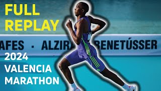 FULL REPLAY Valencia Marathon 2024 [upl. by Krissie]