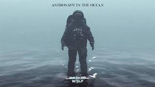 Masked Wolf  Astronaut in the Ocean 1 Hour  What You Know About Rolling Down In The Deep [upl. by Bondon]